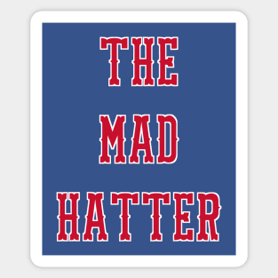 The Mad Hatter Sticker